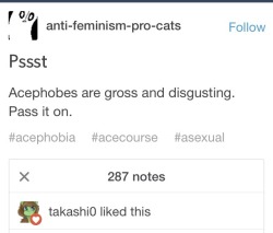 sobercommunist:  sgaprivilege:  Ace Tumblr is heavily connected to anti-SJ Tumblr. Why am I not surprised?  And the same anti-SJs who are now posting and reblogging about how horrible acephobia is and how mean The Gays™ are for not letting the poor