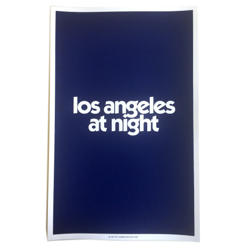 Los Angeles at Night, 2016Series of four screen printed posters available for sale here