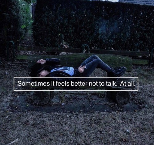 storyofthislife:  Sometimes it feels better not to talk.