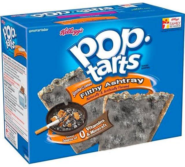 flaming-ramen: weakling-grace:  derinthemadscientist:   werewolfie:  idk why, but for some reason i find photoshopped pictures of poptart boxes with fake ridiculous, outrageous flavor names to be the funniest freaking thing like this is hysterical  I’m