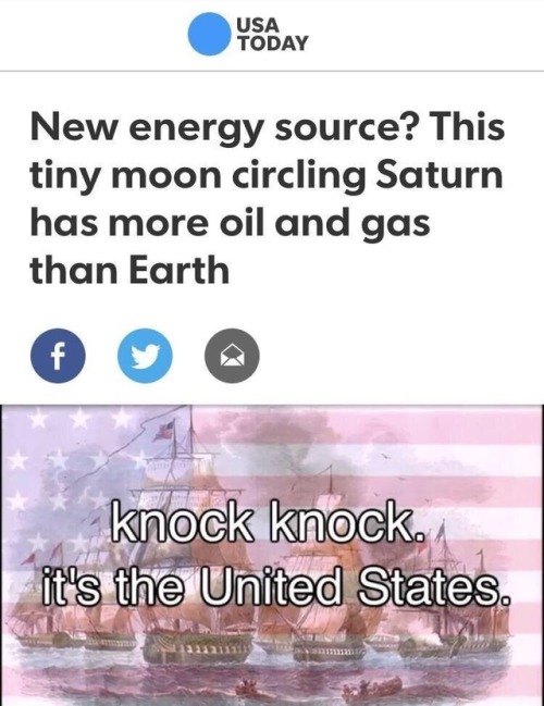 thefingerfuckingfemalefury:  science-jumps:  thefingerfuckingfemalefury:   Green Energy Sources: Hey so we’re right here, freely and easily available, any time you want to… America: TIME TO GET OIL FROM SPACE Green Energy Sources: I mean you could