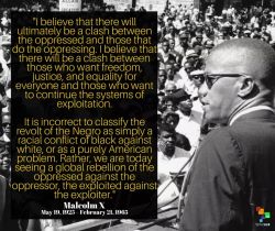 fuckyeahmarxismleninism:  Remembering the Malcolm X that at the time of his death was tending towards anti-capitalism, internationalism and revolution.   #RememberMalcolm #BlackHistoryMonth 