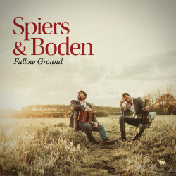 Spiers & Boden - Fallow Ground - Producer, Engineer, Mix