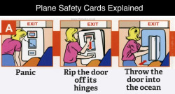 tastefullyoffensive:  Plane Safety Cards: Explained by The Poke