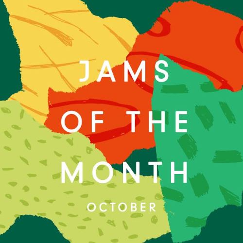 Get into our Jams Of The Month playlist for the month of October!xx