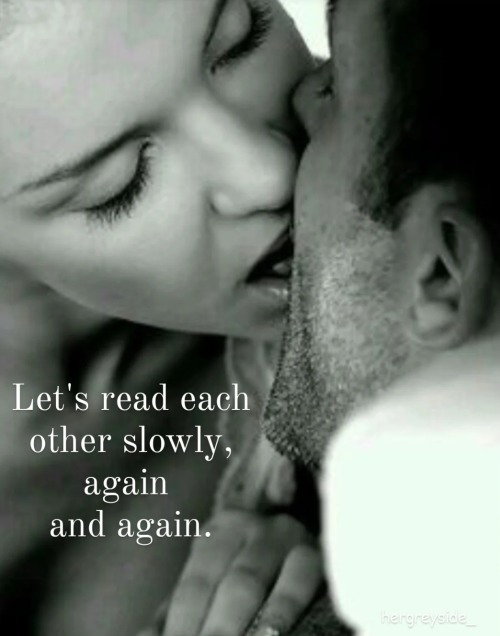 Slow And Sensual Is My Love Language.