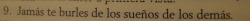 ''Eres lo que dices, lo que haces, como te