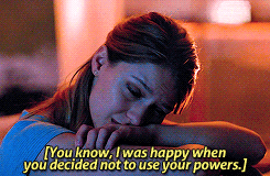kryptonites:1x01 // 1x16There’s some truth to what you said. We’re going to have to work on that.