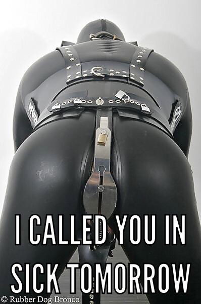 rubberbondageboy: “Don’t worry though, once your custom chastity belt and heavy rubber b