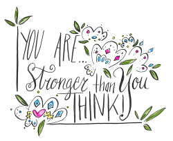 yasminacreates:  You are stronger than you think! :)