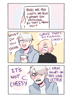 randomsplashes:  headcanon: victor totally spends hours writing a love letter to his fiance (but yurio finds it cheesy af lmao)