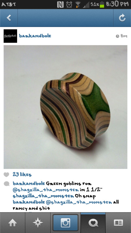 Can’t wait to own these one of a kind green plugs made out of skateboard decks by good friend David at Barkandbole