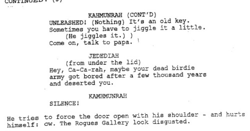 heyitsbumblebri:  Just some gems from the original NatM2 script. I especially love the interaction between Ahkmenrah and Kahmunrah, and Jed’s absolute sassiness hehe~ 