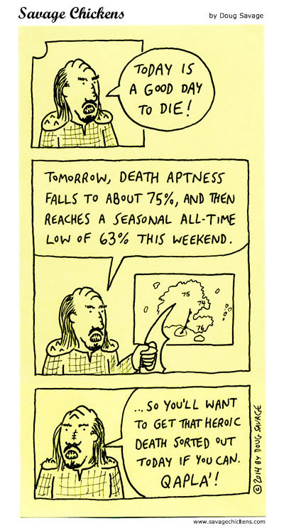 teamklingon:  Today is a good day to die! &lt;Heghlu’meH QaQ jajvam&gt;