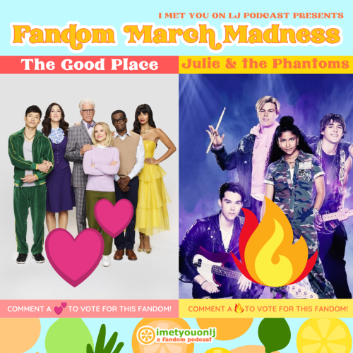 FANDOM MARCH MADNESS 2021: ✨SWEET 16!✨BRACKET 1/8: Comedy → The Good Place VERSUS Julie &am