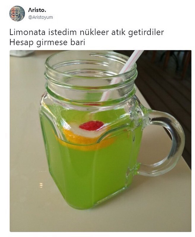 Limonata istedim nükleer...