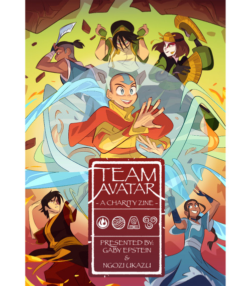 Team Avatar: A Charity ZineSO excited to announce The Team Avatar Charity Zine! Gaby (@pichikui) and