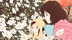  Ookami Kodomo no Ame to Yuki (おおかみこどもの雨と雪) “Leave it to me. I’ll raise them well.”  Happy Mother’s day!  