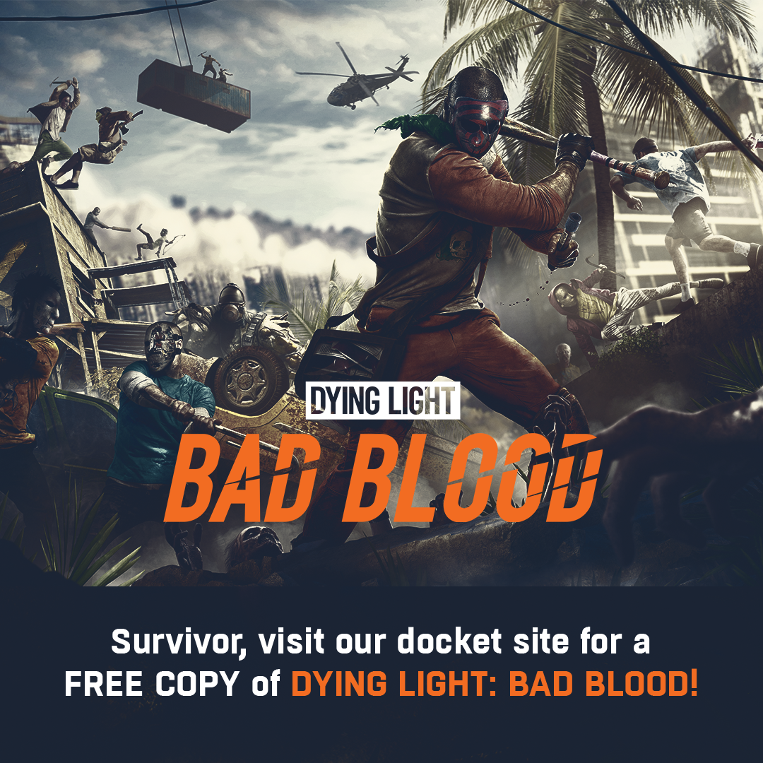 Dying Light: Bad Blood on PC Is Free to All Owners of Dying Light