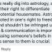 powerfulwizard:powerfulwizard:powerfulwizard:powerfulwizard:I like astrology until I meet people who actually genuinely 100% believe in it and aren’t just having funExchanging birth charts and reading horoscopes is one thing but the shit I see people