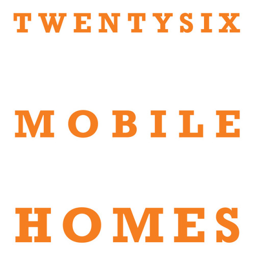 TWENTYSIX MOBILE HOMES A play on Edward Ruscha’s ‘Twentysix Gasoline Stations,’ I made 2