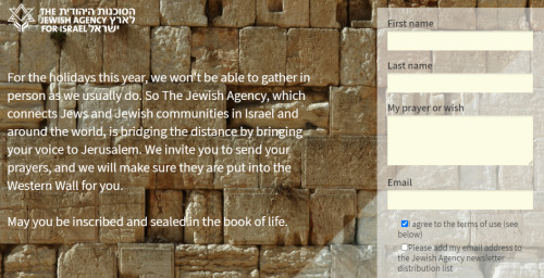 Put a note in the Kotel through the Jewish AgencyFor this year’s unusual יום כיפור (Yom Kippur), The