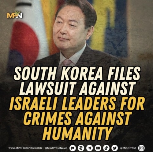 South Korea Took The Unprecedented Move To File Lawsuits Against 7 Israeli Leaders For Crimes Against