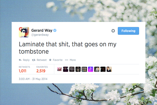 hbbits:  Some of my fave Gerard Way tweets (x) 