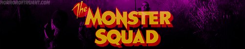 horroroftruant:  “The Monster Squad" (1987) | Fred Dekker