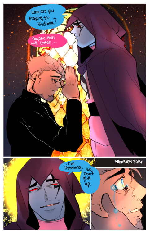 promsien:    Someones always listening  What if God! Cw met Priest!Vlad?