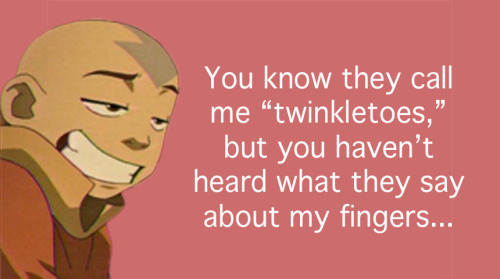 becausemaiko:  lizzonator:  Avatar Valentines/Pick-up lines  It’s that time of year again. 