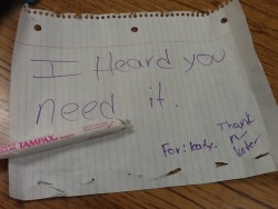 so this girl in my class left this for me