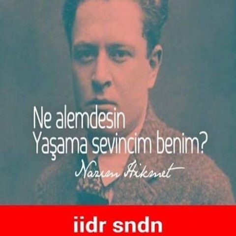 Ne alemdesin yaşama...