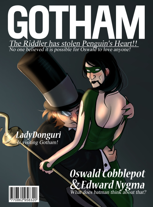 ladydonguri: What do you mean there’s no Gotham magazine with Riddler and Penguin on the front page?