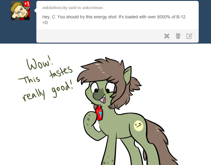 askcminus:  (( don’t do drugs, kids. ))  xD!