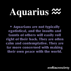 godtricksterloki:  zodiacsociety:  Aquarius