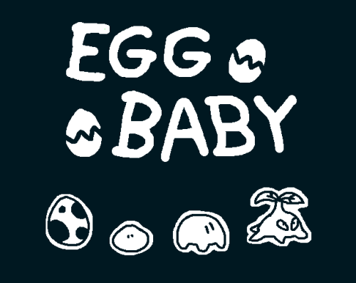 itswrittenintheshinyorbthings:glengi:splendidland:New game released, Egg Baby!Hatch an egg and see w