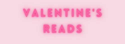 Happy Valentine’s Day!I whipped up some recs for a few different flavors of love and romance I hope