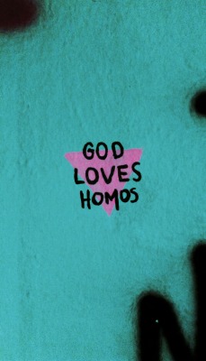 queergraffiti:  “god loves homos”Thessaloniki, Greece