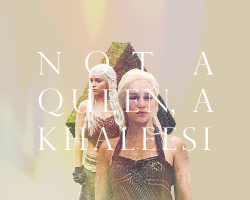  “I am Daenerys Stormborn of House