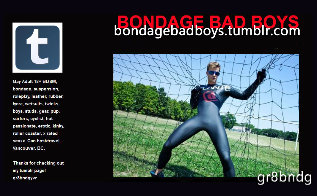 bondagebadboys  http://bondagebadboys.tumblr.com/
