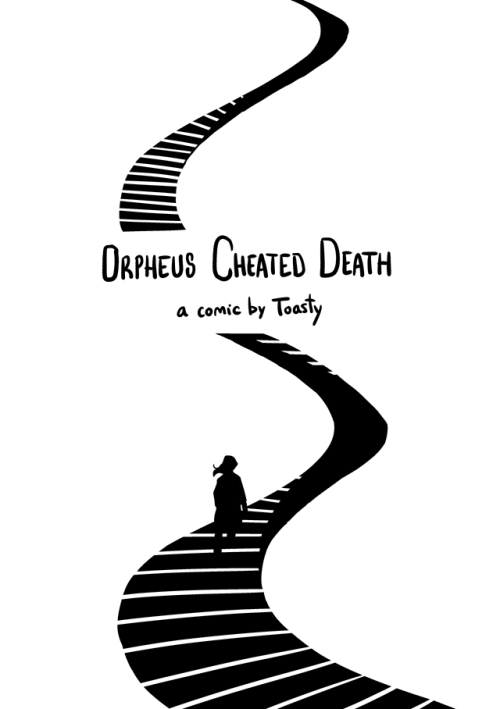 toastyhat:  toastyhat: Today I finished Orpheus Cheated Death, a dark 8-page short comic, repurposing the story of Orpheus to talk about obsessions, compulsions, and leaving the place where you were first sensitized to your intrusive thoughts. You can