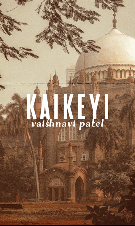 books read in 2022: kaikeyi by vaishnavi patel“No matter what is said about you, Kaikeyi, reme