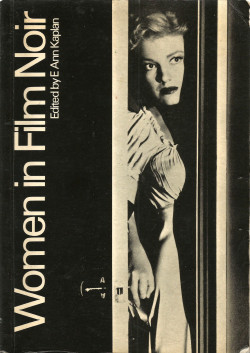 Women In Film Noir, Edited By E. Anne Kaplan (Bfi, 1984).From A Charity Shop In Nottingham.