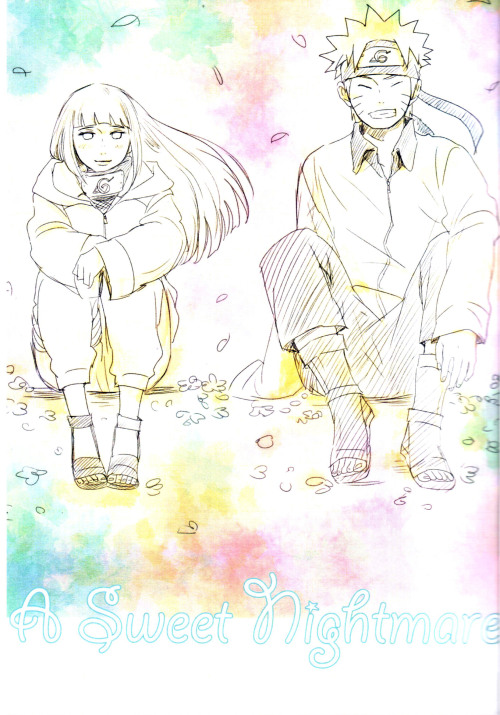 occasionallyisaystuff:  This is A Sweet Nightmare, another R-18 doujin by    しもやけ (Shimoyake) AKA Blink, who previously wrote Innocently. A Sweet Nightmare focuses on Naruto figuring out his own feelings for Hinata during the time between Chapter