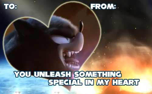 kureymo:  holoska:  Have some cutesy/cheesy Sonic Unleashed Valentine’s cards! I’d apologise for there being so many Werehog cards, but… yeah, no. I’m not sorry about that at all.  AHHHHH! Voy a usarlas ahora mismo.