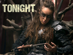 cwthe100:  The Commander has spoken: leave or die. The 100 is all new TONIGHT at 9/8c!  Anyone scared of this chick? You should be.