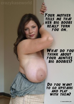 inzworld: Your my favorite aunt. I’d love to play with you.