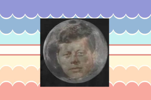 I Already Asked On Discord But I’m Putting It Here Too. JFK But He’s Trapped In The Fucking Moon
