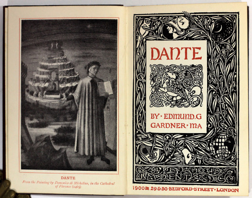 Dante by Edmund G GardnerLondon J M Dent &amp; Co First Edition March 1900, Second Edition May 1